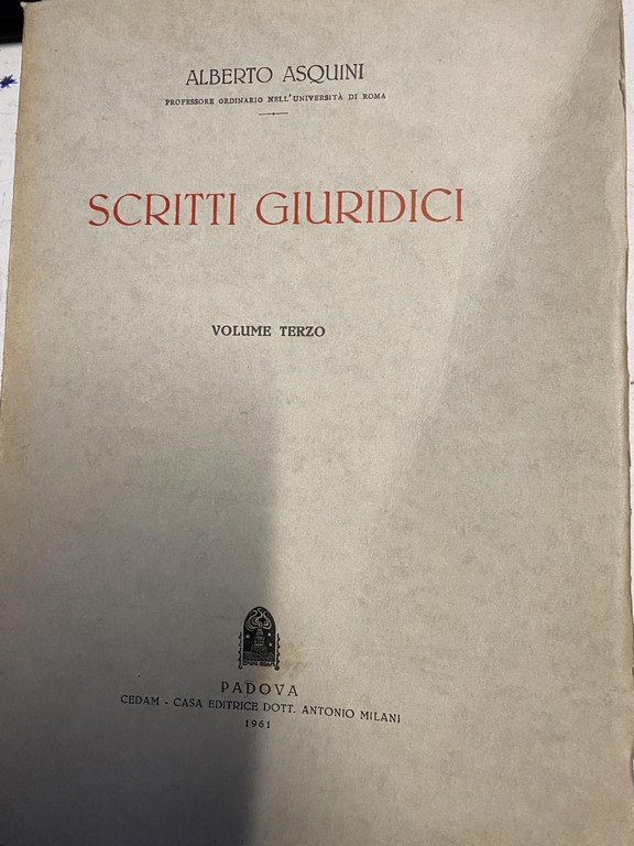 SCRITTI GIURIDICI. VOLUME TERZO.