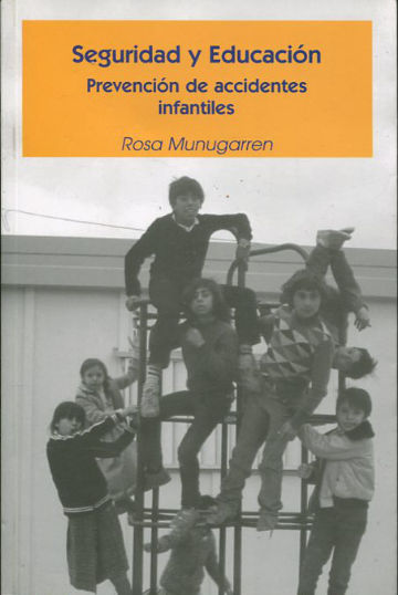 SEGURIDAD Y EDUCACION. PREVENCION DE ACCIDENTES INFANTILES.