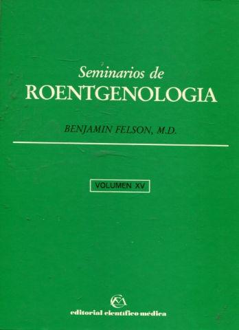 SEMINARIOS DE ROENTGENOLOGIA. VOLUMEN XV.