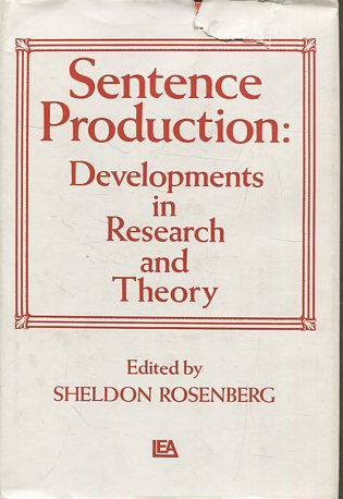 SENTENCE PRODUCTION: DEVELOPMENTS IN RESEARCH AND THEORY.