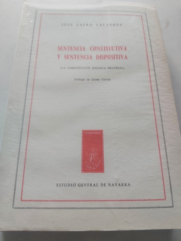 SENTENCIA CONSTITUTIVA Y SENTENCIA DISPOSITIVA