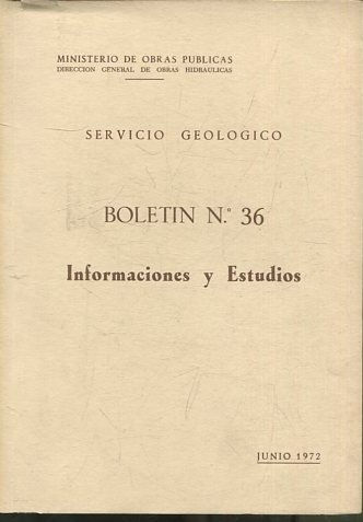 SERVICIO GEOLOGICO. BOLETIN Nº 36. INFORMACIONES Y ESTUDIOS.