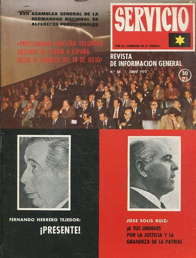 SERVICIO. REVISTA DE INFORMACION GENERAL Nº 34.  PROCLAMAMOS NUSTRA VOLUNTAD ARDIENTE DE SERVIR A ESPAÑA DESDE EL ESPIRITU DEL 18 DE JULIO.