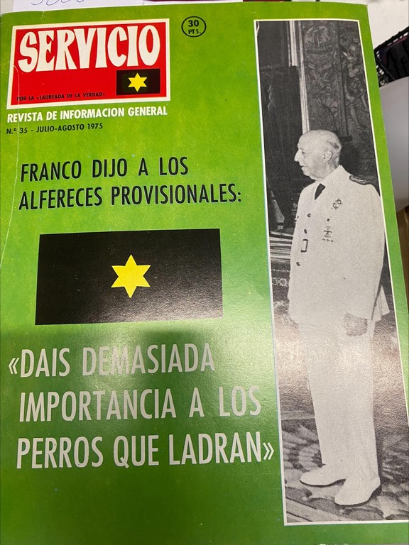 SERVICIO. REVISTA DE INFORMACION GENERAL Nº 35 JULIO-AGOSTO 1975: FRANCO DIJO A LOS ALFERECES PROVISIONALES: DAIS DEMASIADA IMPORTANCIA A LOS PERROS QUE LADRAN.