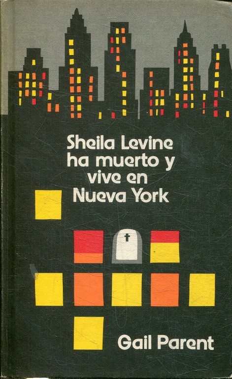 SHEILA LEVINE HA MUERTO Y VIVE EN NUEVA YORK.