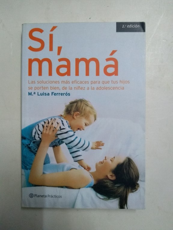 Si, mamá