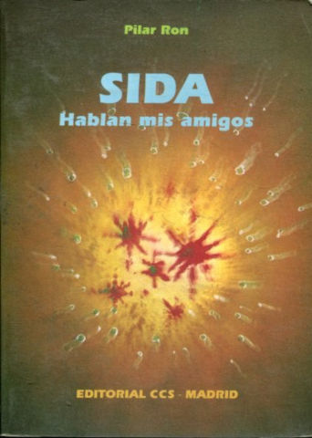 SIDA: HABLAN MIS AMIGOS.