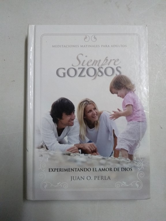 Siempre gozosos