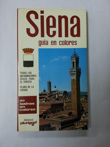 Siena. Guia en colores