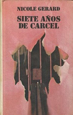 SIETE AÑOS DE CARCEL.