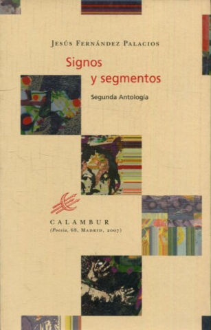 SIGNOS Y SEGMENTOS. SEGUNDA ANTOLOGIA.