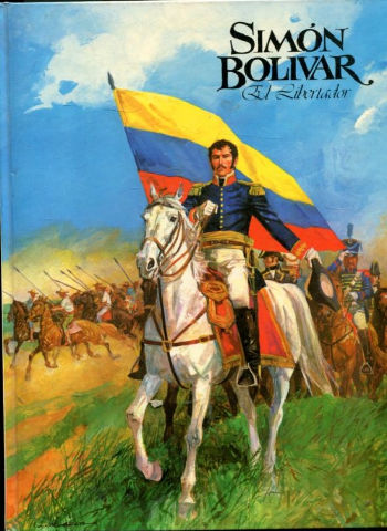 SIMON BOLIVAR EL LIBERTADOR.