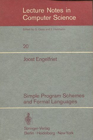 Simple Program Schemes and Formal Languages (Lecture Notes in Computer Science, 20).