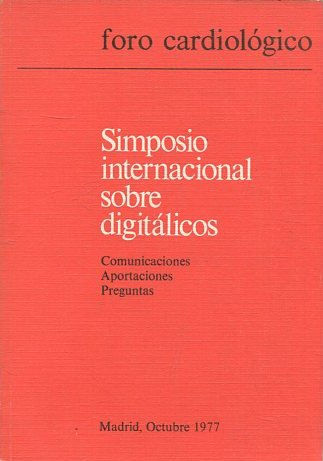 SIMPOSIO INTERNACIONAL SOBRE DIGITALICOS.