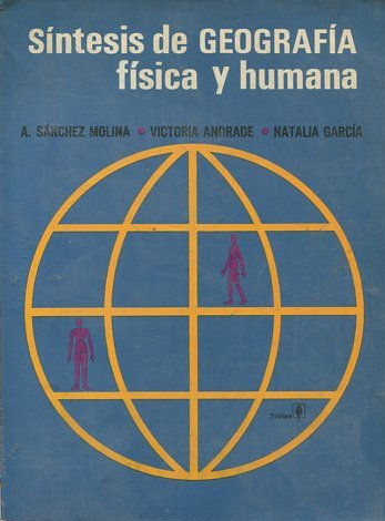 SINTESIS DE GEOGRAFIA FISICA Y HUMANA.