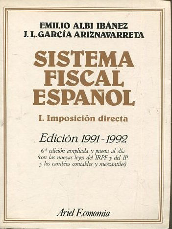 SISTEMA FISCAL ESPAÑOL. 1. IMPOSICION DIRECTA.