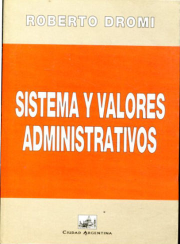 SISTEMAS Y VALORES ADMINISTRATIVOS.