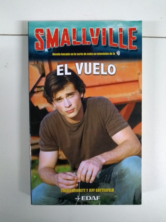 Smallville. El vuelo