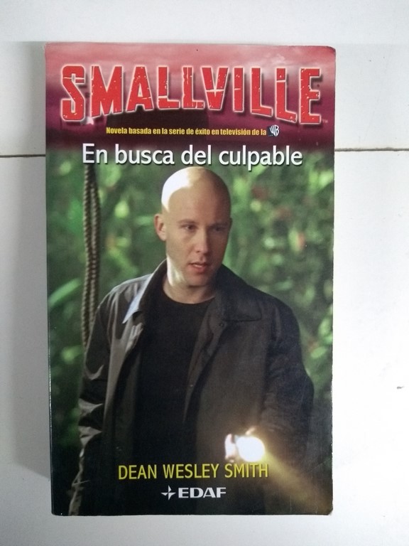 Smallville. En busca del culpable