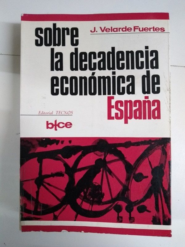 Sobre la decadencia económica de España