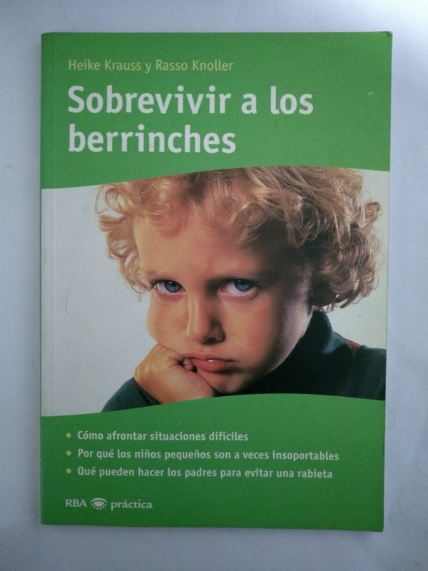 Sobrevivir a los berrinches