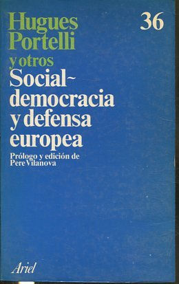 SOCIALDEMOCRACIA Y DEFENSA EUROPEA.