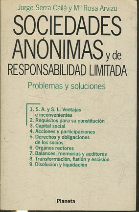 SOCIEDADES ANONIMAS Y DE RESPONSABILIDAD LIMITADA. PROBLEMAS Y SOLUCIONES.