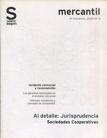 SOCIEDADES COOPERATIVAS. AL DETALLE: JURISPRUDENCIA. MERCANTIL 4º TRIMESTRE_2009 Nº4.