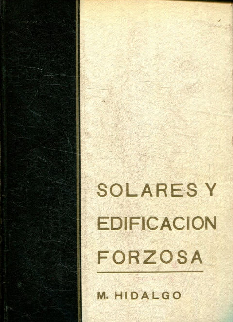 SOLARES Y EDIFICACION FORZOSA.