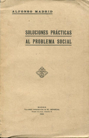 SOLUCIONES PRACTICAS AL PROBLEMA SOCIAL.