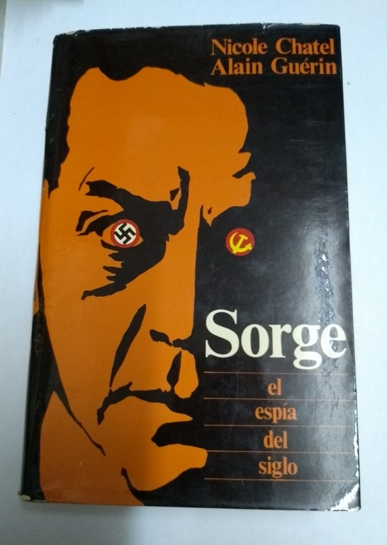 Sorge, el espía del siglo