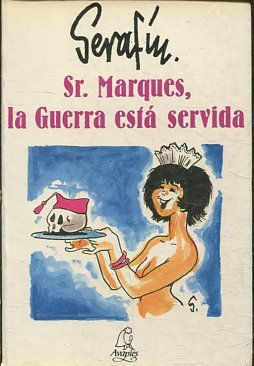 SR. MARQUES, LA GUERRA ESTA SERVIDA.