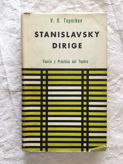 Stanislavsky dirige. Teoría y práctica del teatro