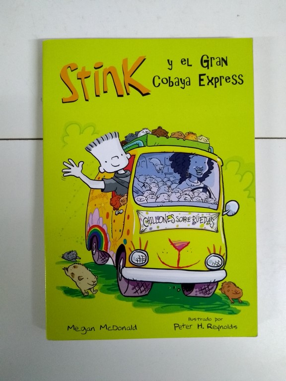 Stink y el Gran cobaya Express