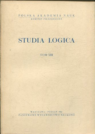 STUDIA LOGICA TOM XIII.