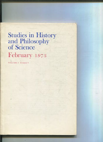 STUDIES IN HISTORY AND PHILOSOPHY OF SCIENCE. VOLUME 3 NUMBER 4.