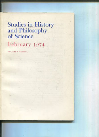 STUDIES IN HISTORY AND PHILOSOPHY OF SCIENCE. VOLUME 4 NUMBER 4.