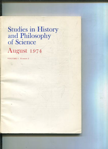 STUDIES IN HISTORY AND PHILOSOPHY OF SCIENCE. VOLUME 5 NUMBER 2.