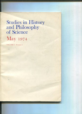 STUDIES IN HISTORY AND PHILOSOPHY OF SCIENCE. VOLUME 5 NUMBER 1.