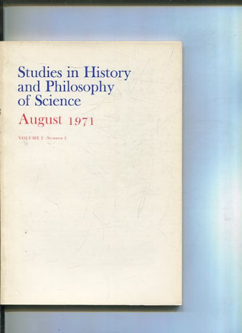 STUDIES IN HISTORY AND PHILOSOPHY OF SCIENCE. VOLUME 2 NUMBER 2.