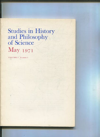 STUDIES IN HISTORY AND PHILOSOPHY OF SCIENCE. VOLUME 2 NUMBER 1.