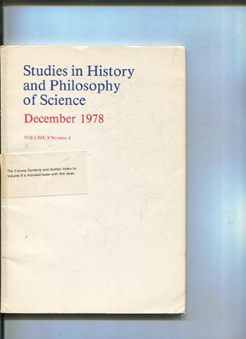 STUDIES IN HISTORY AND PHILOSOPHY OF SCIENCE. VOLUME 9 NUMBER 4.