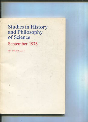 STUDIES IN HISTORY AND PHILOSOPHY OF SCIENCE. VOLUME 9 NUMBER 3.