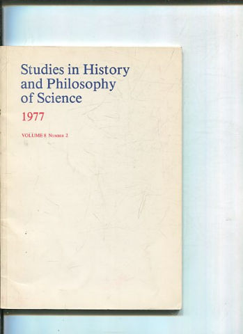 STUDIES IN HISTORY AND PHILOSOPHY OF SCIENCE. VOLUME 8 NUMBER 2.