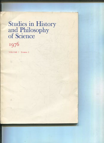 STUDIES IN HISTORY AND PHILOSOPHY OF SCIENCE. VOLUME 7 NUMBER 2.