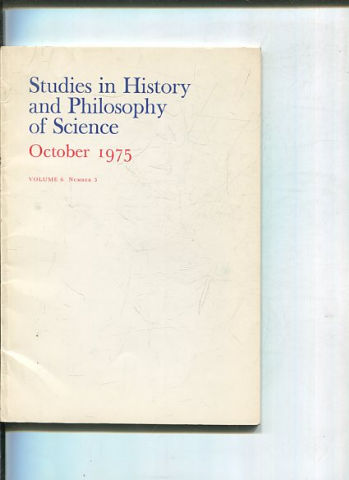 STUDIES IN HISTORY AND PHILOSOPHY OF SCIENCE. VOLUME 6 NUMBER 3.