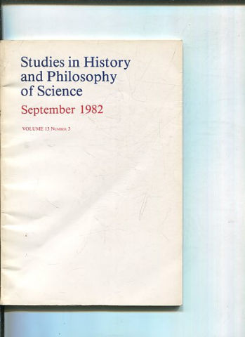 STUDIES IN HISTORY AND PHILOSOPHY OF SCIENCE. VOLUME 13  NUMBER 3.