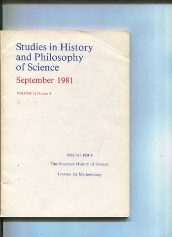 STUDIES IN HISTORY AND PHILOSOPHY OF SCIENCE. VOLUME 12 NUMBER 3.