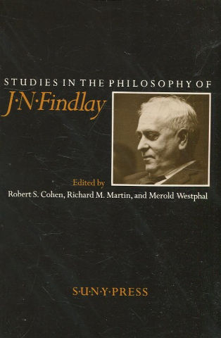 STUDIES IN THE PHILOSOPHY OF IN FINDLAY.