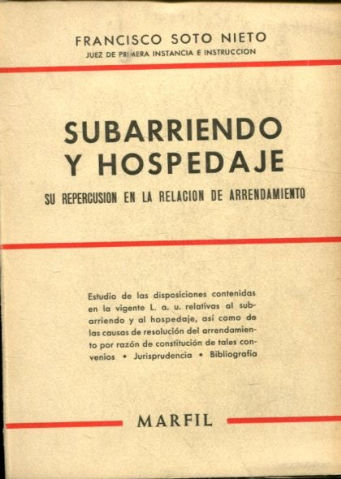 SUBARRIENDO Y HOSPEDAJE. SU REPERCUSION EN LA RELACION DE ARRENDAMIENTO.